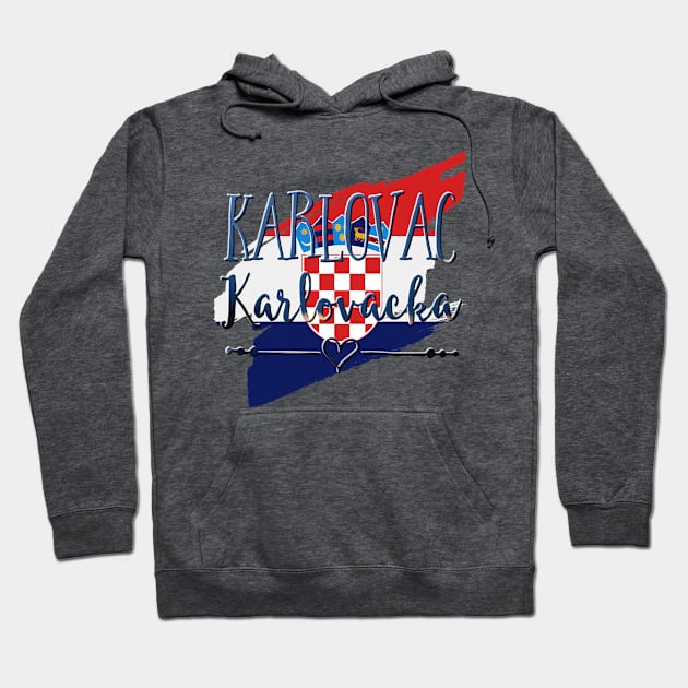 Karlovac Karlovacka Hoodie by patrioteec